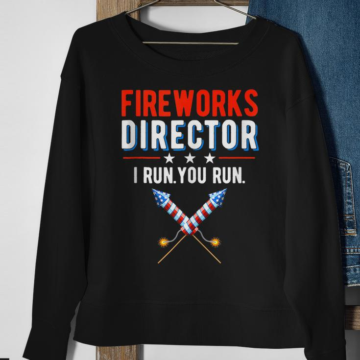 Fireworks Director I Run You Run Happy 4Th Of July Usa Flag Sweatshirt Gifts for Old Women