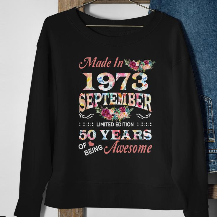 Flower Made In 1973 September 50 Years Of Being Awesome Sweatshirt Gifts for Old Women