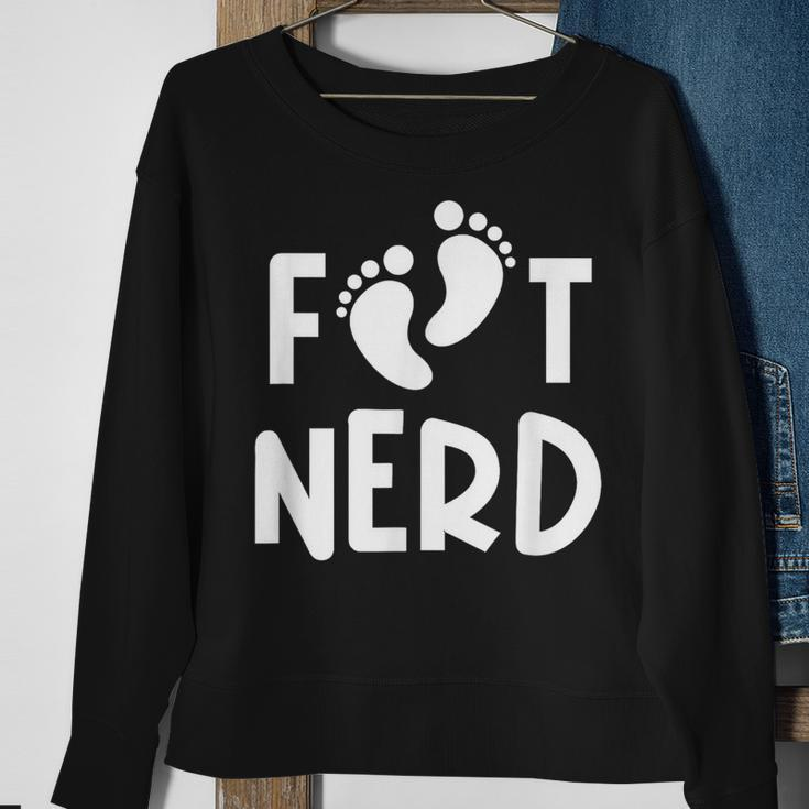 Foot Nerd Podiatry Outfit Podiatrist For Foot Doctor Sweatshirt Gifts for Old Women