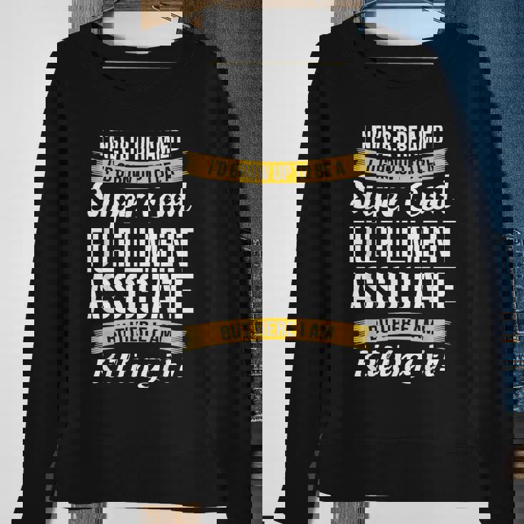 Fulfillment Associate Sweatshirt Gifts for Old Women Fulfillment Associate Sweatshirt Gifts for Old Women