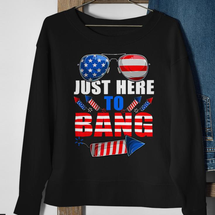 Funny 4Th Of July Im Just Here To Bang Usa Flag Sunglasses 1 Sweatshirt Gifts for Old Women