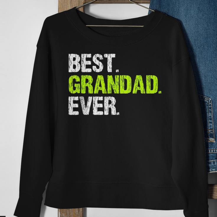 Funny Best Grandad Ever Family Cool Sweatshirt Gifts for Old Women