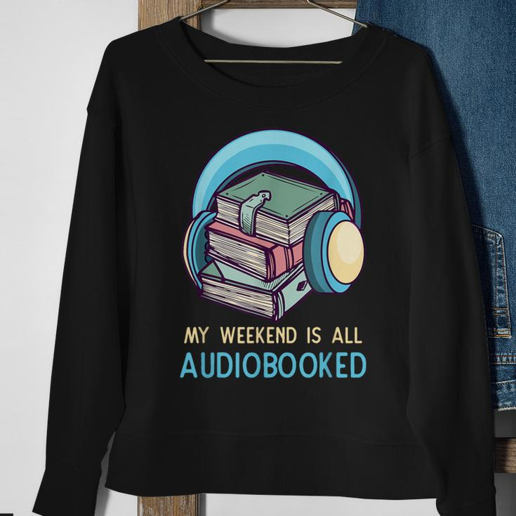 Bookworm Audiobook Weekend Audiobooked Sweatshirt Gifts for Old Women