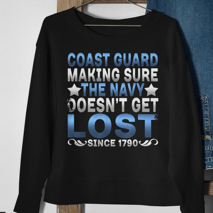 Funny Coast Guard Making Sure Navy Doesnt Get LostSweatshirt Gifts for Old Women