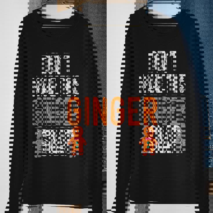 Ginger Irish Redhead Don't Make These Ginger Cookies Sweatshirt Gifts for Old Women