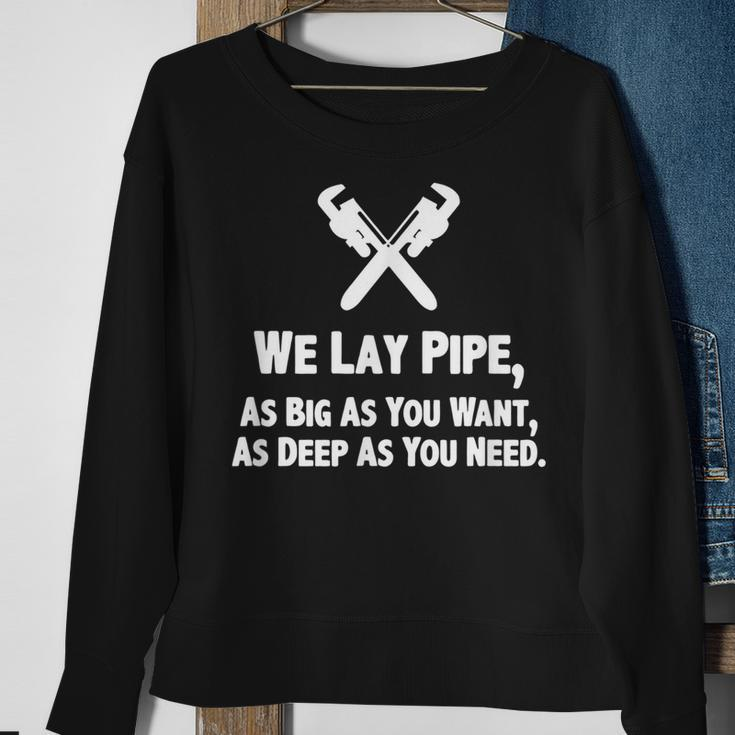 Funny Plumber Plumber Gift Idea We Lay Pipe Sweatshirt Gifts for Old Women