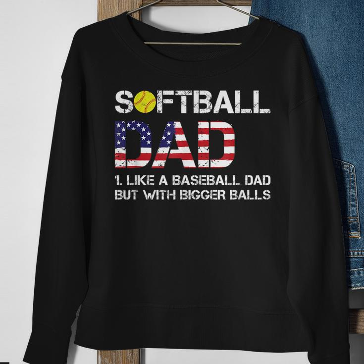 Funny Softball Dad Baseball Bigger Balls Usa Flag Gift For Mens Funny Gifts For Dad Sweatshirt Gifts for Old Women