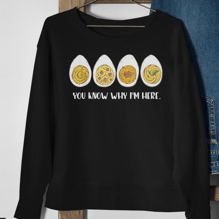 Thanksgiving Dinner Deviled Egg You Know Why Im Here Sweatshirt Gifts for Old Women