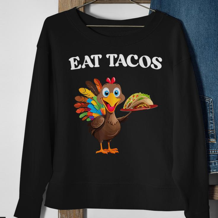 Thanksgiving Turkey Eat Tacos Mexican Thanksgiving Sweatshirt Gifts for Old Women