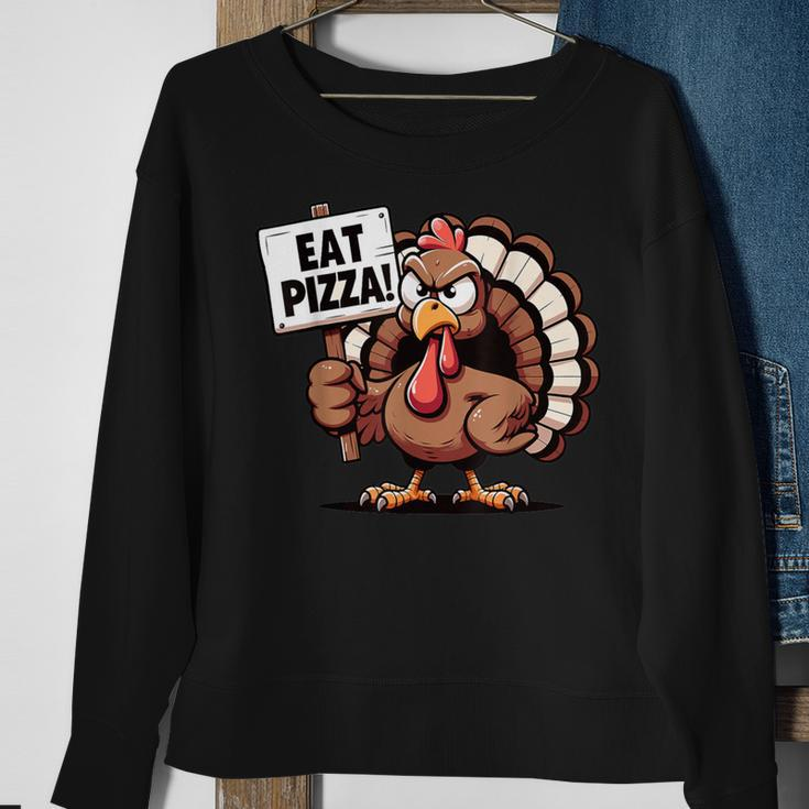 Turkey Eat Pizza Pizza Lovers Thanksgiving Humor Sweatshirt Gifts for Old Women