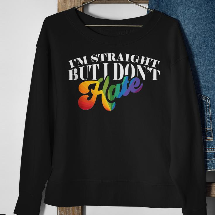 Gay Pride Support Im Straight But I Dont Hate Sweatshirt Gifts for Old Women