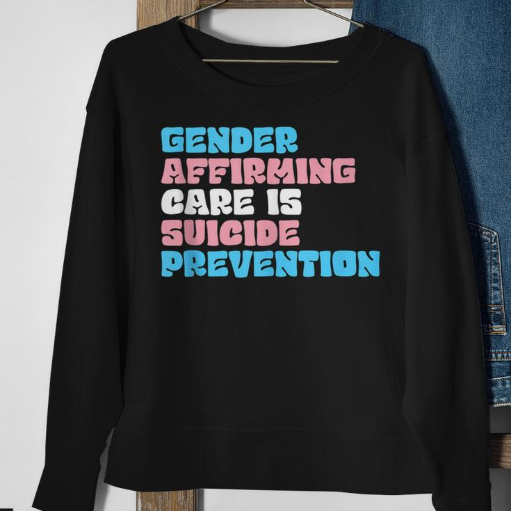 Gender Affirming Care Is Suicide Prevention Lgbt Rights Sweatshirt Gifts for Old Women