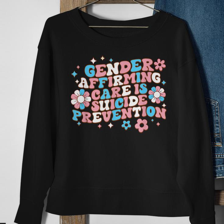 Gender Affirming Care Is Suicide Prevention Trans Rights Sweatshirt Gifts for Old Women