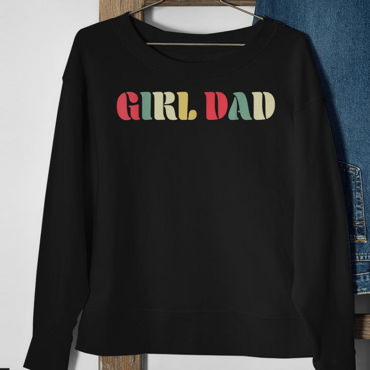Girl Dad For Fathers Day Proud Father Of Girl Dad Sweatshirt Gifts for Old Women