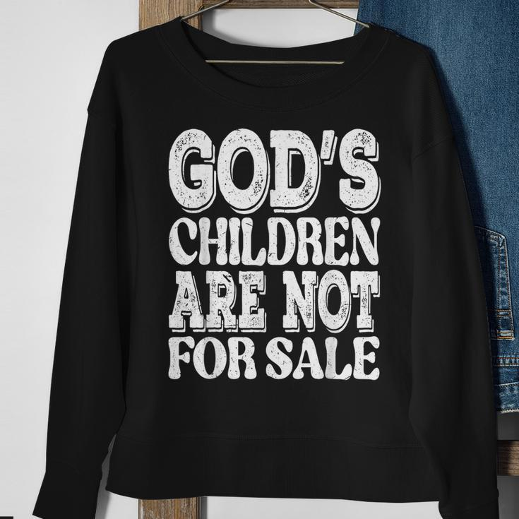 Gods Children Are Not For Sale Funny Quotes Quotes Sweatshirt Gifts for Old Women