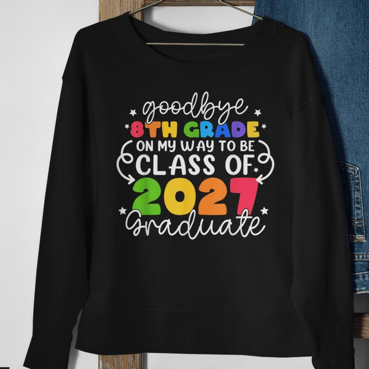 Goodbye 8Th Grade Class Of 2028 Graduate 8Th Grade Cute Sweatshirt Gifts for Old Women