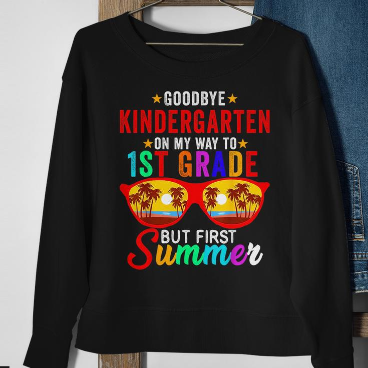 Goodbye Kindergarten Graduation Hello 1St Grade Summer Kids Sweatshirt Gifts for Old Women