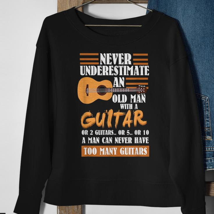 Guitar Dad Gift | Never Underestimate An Old Man With Guitar Gift For Mens Sweatshirt Gifts for Old Women
