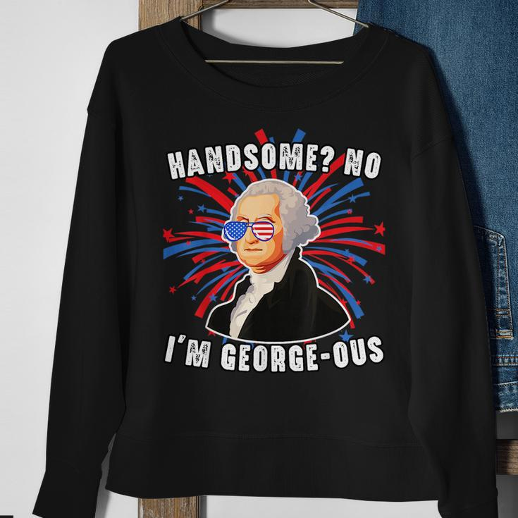 Handsome No Im Georgeous George Washington 4Th Of July 1776 1776 Funny Gifts Sweatshirt Gifts for Old Women
