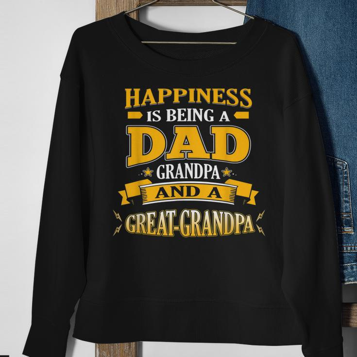 Happiness Is Being A Dad Grandpa And A Greatgrandpa Sweatshirt Gifts for Old Women