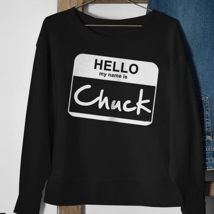 Hello My Name Is Chuck Funny Name Tag Personalized Sweatshirt Gifts for Old Women