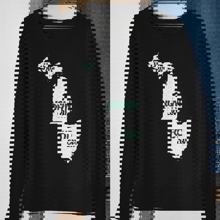 Up High Down Low Too Slow White & Green Sweatshirt Gifts for Old Women