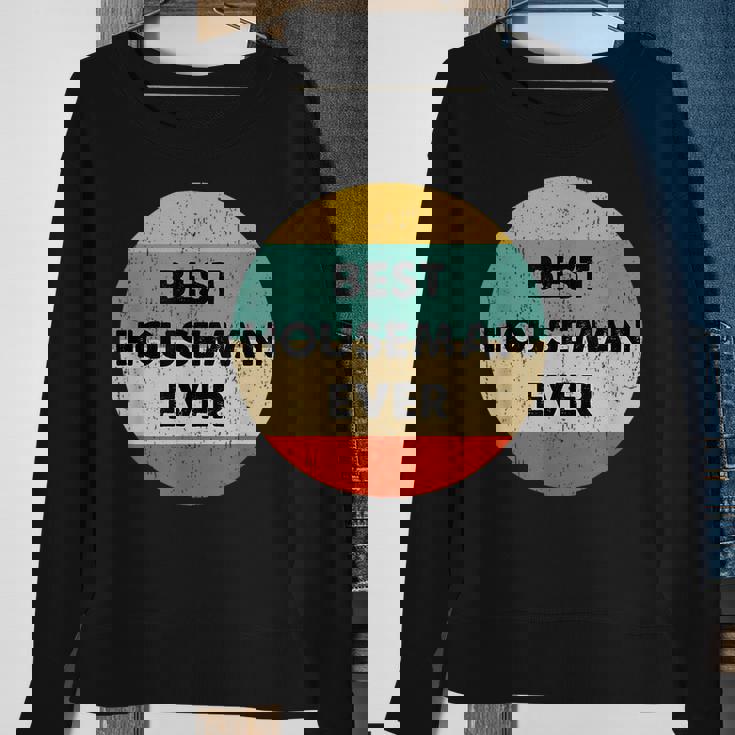 Houseman Sweatshirt Gifts for Old Women