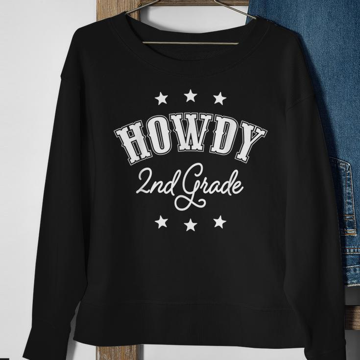 Howdy 2Nd Grade Teachers Kids Parents Cowboy Cowgirl Sweatshirt Gifts for Old Women