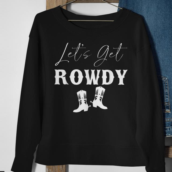 Howdy Lets Get Rowdy Cowgirl Boots Bachelorette Bride Party Sweatshirt Gifts for Old Women