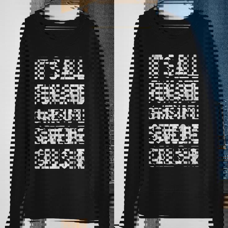 Hr It's All Fun And Games Hr Quotes Human Resources Sweatshirt Gifts for Old Women