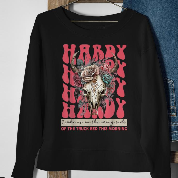 Humor Hardy I Woke Up On The Wrong Side Of The Truck Bed Sweatshirt Gifts for Old Women