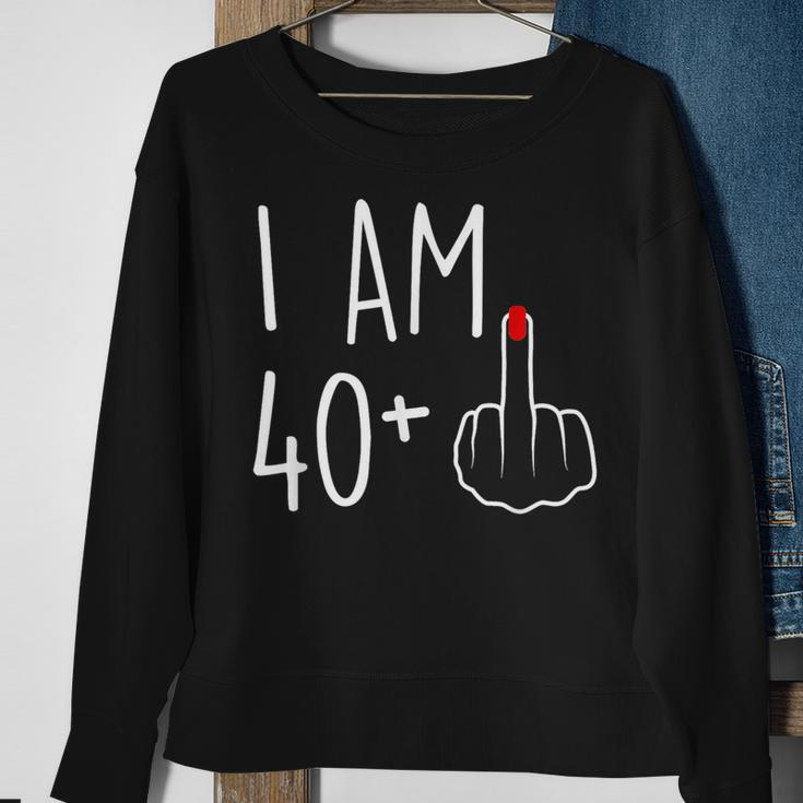 I Am 40 Plus 1 Middle Finger For A 41St Birthday Sweatshirt Gifts for Old Women