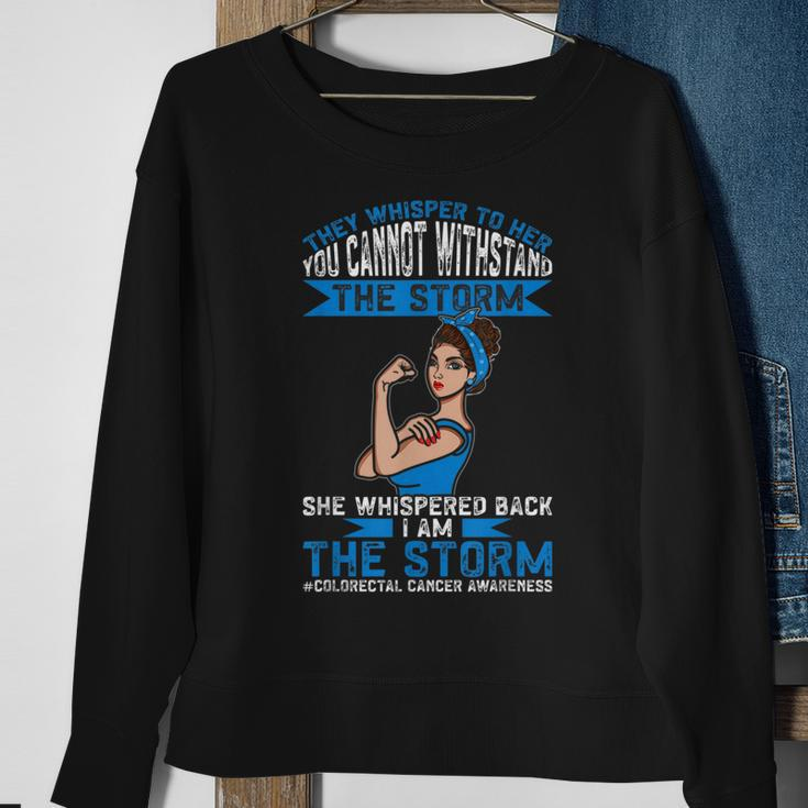 I Am The Storm Colorectal Cancer Awareness Sweatshirt Gifts for Old Women