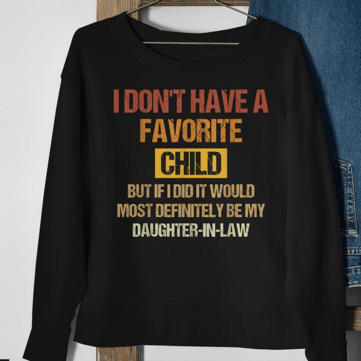 I Dont Have A Favorite Child But If I Did It Would Most Sweatshirt Gifts for Old Women