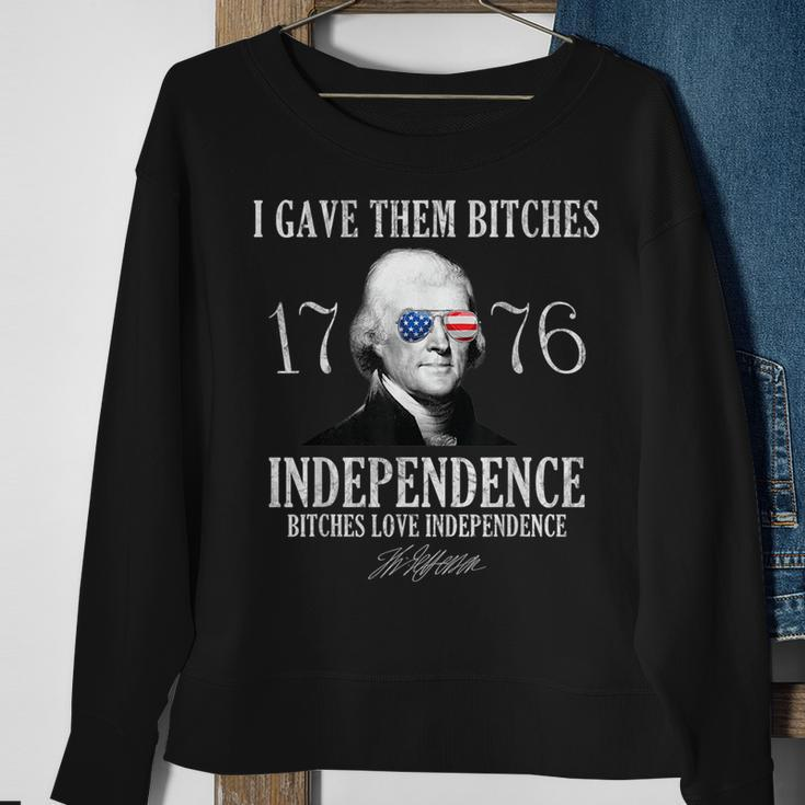 I Gave Them Bitches 1776 Independence Love Independence 1776 Funny Gifts Sweatshirt Gifts for Old Women