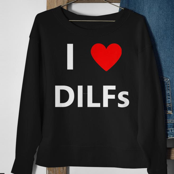 I Heart Love Dilfs Funny Adult Sex Lover Hot Dad Hunter Gift Sweatshirt Gifts for Old Women