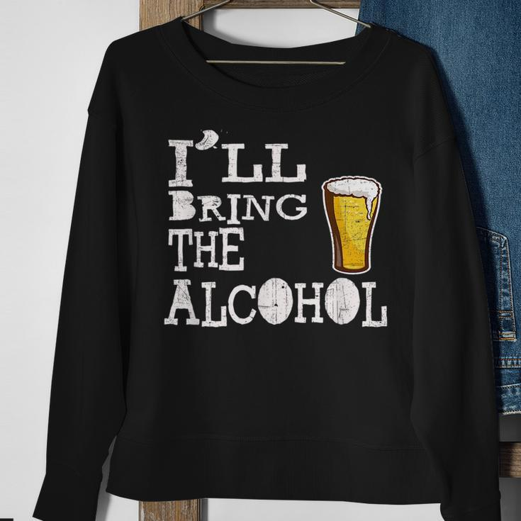 Ill Bring The Alcohol Novelty Gift Sweatshirt Gifts for Old Women