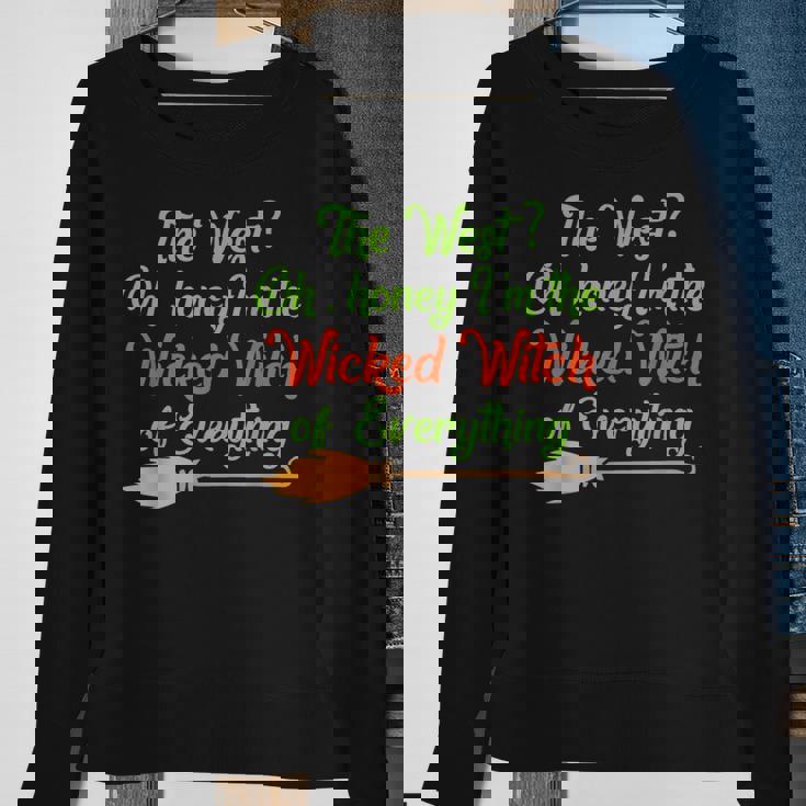 Im The Wicked Witch Of Everything Funny Halloween Halloween Funny Gifts Sweatshirt Gifts for Old Women