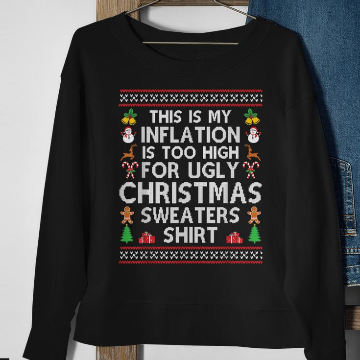 This Is My Inflation Is Too High For Ugly Christmas Sweaters Sweatshirt Gifts for Old Women
