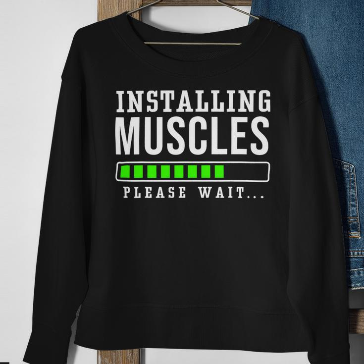 Installing Muscles Please Wait Exercise Fitness Gym Workout Sweatshirt Gifts for Old Women
