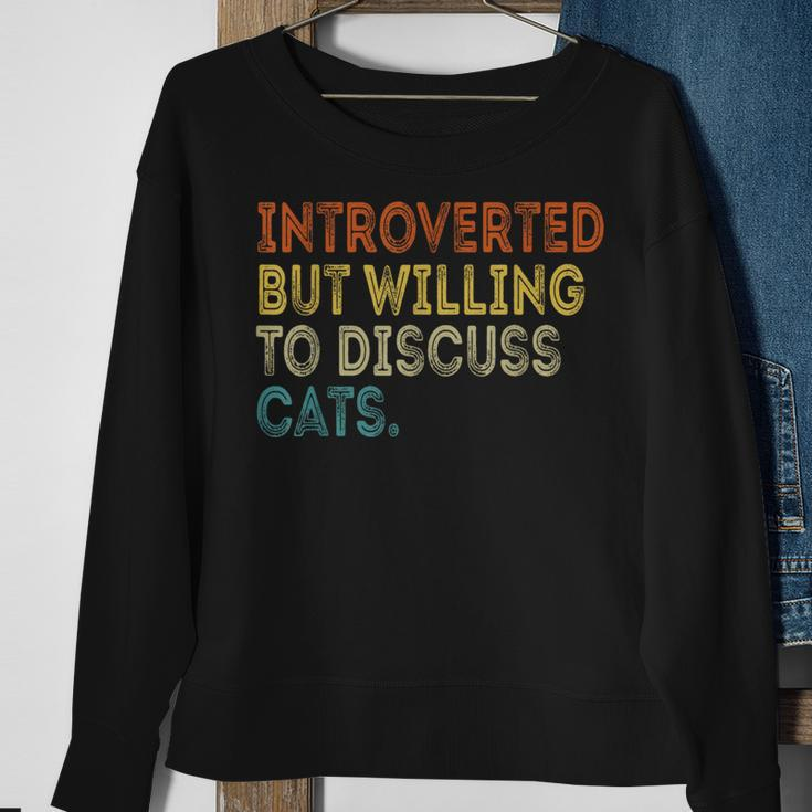 Introverted But Willing To Discuss Cats Lovers Kitten Sweatshirt Gifts for Old Women
