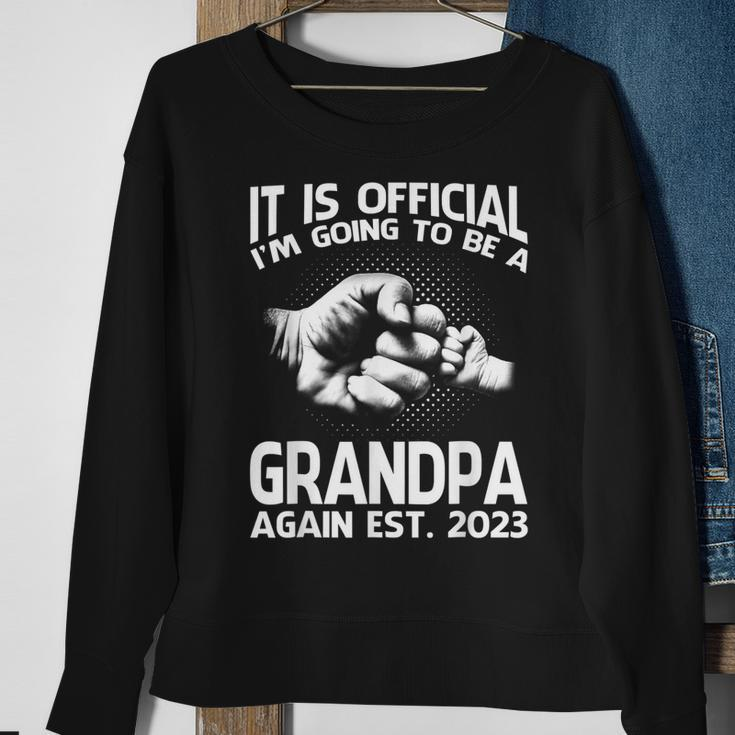 It Is Official Im Going To Be A Grandpa Again 2023 Gift For Mens Sweatshirt Gifts for Old Women