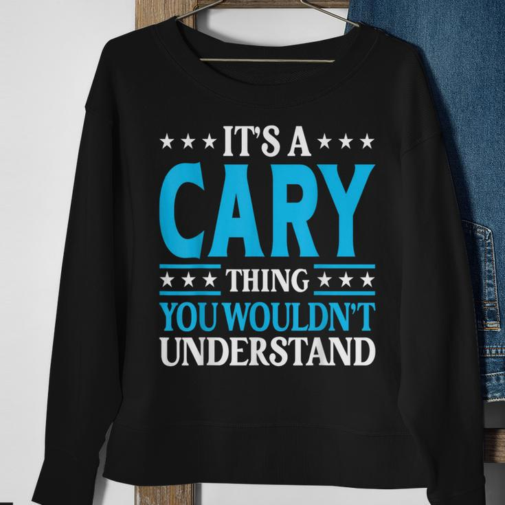 It's A Cary Thing Surname Family Last Name Cary Sweatshirt Gifts for Old Women