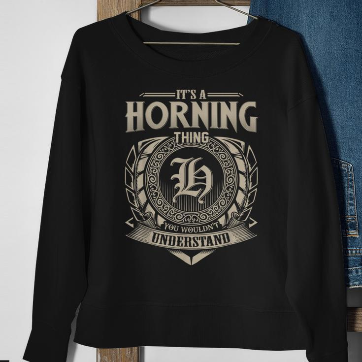 It's A Horning Thing You Wouldn't Understand Name Vintage Sweatshirt Gifts for Old Women