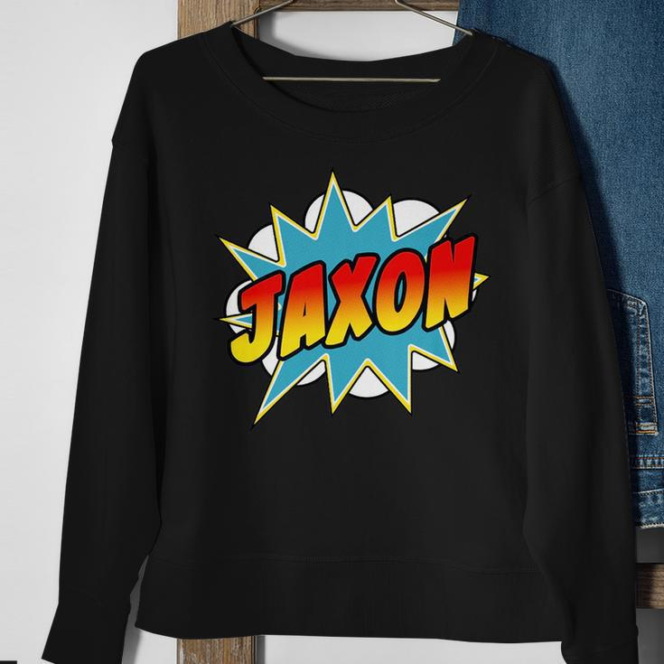 Jaxon Name Comic Book Superhero Gift For Mens Sweatshirt Gifts for Old Women