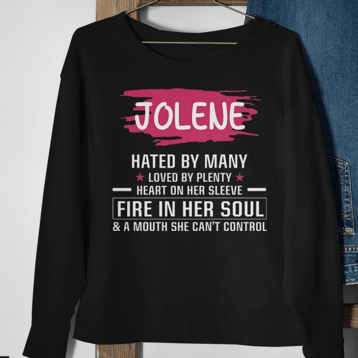 Jolene Name Gift Jolene Hated By Many Loved By Plenty Heart On Her Sleeve Sweatshirt Gifts for Old Women