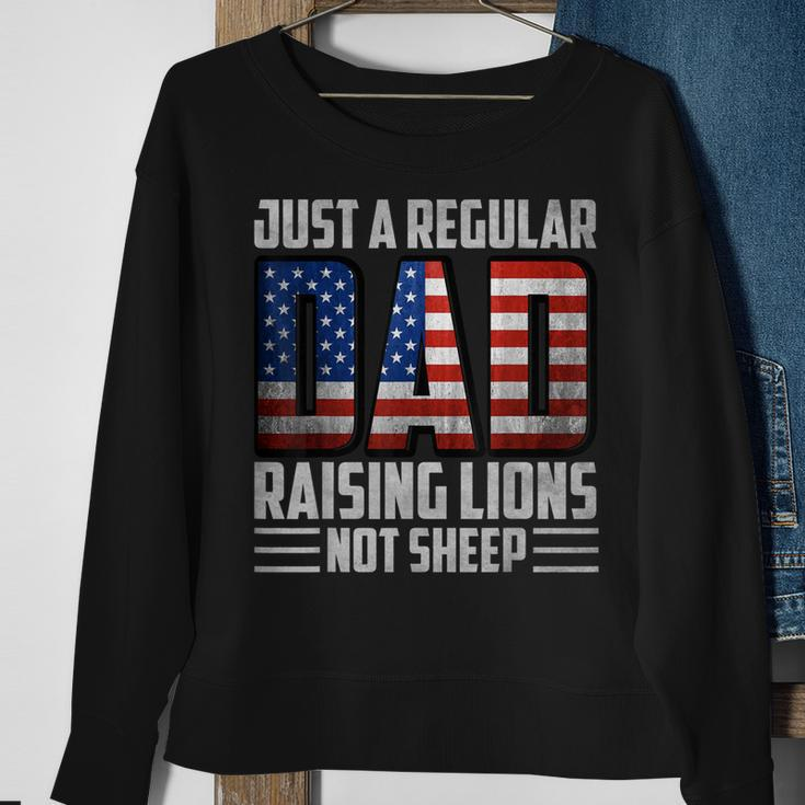 Just A Regular Dad Raising Lions For Men Patriot Sweatshirt Gifts for Old Women