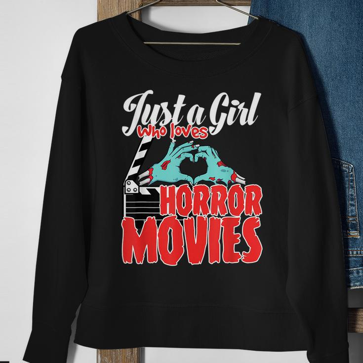 Just A Girl Who Loves Horror Movies And Chill A Scream Queen Movies Sweatshirt Gifts for Old Women