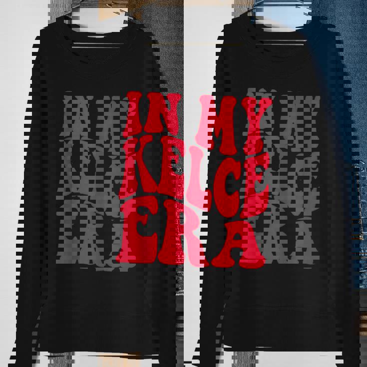 In My Kelce Era Sweatshirt Gifts for Old Women