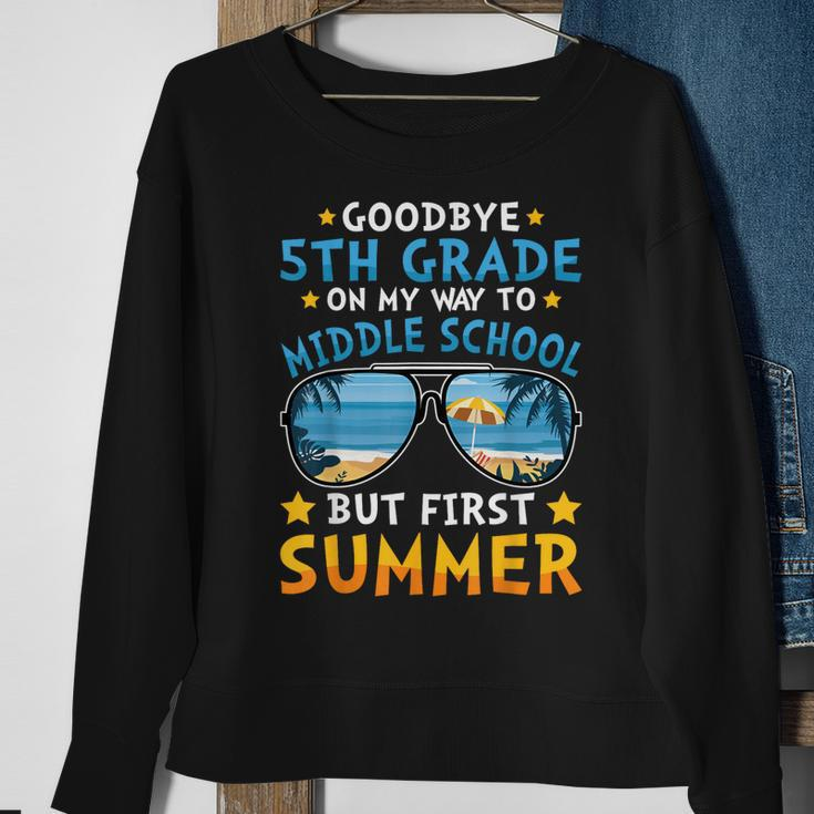 Kids Goodbye 5Th Grade Graduation To 6Th Grade Hello Summer Sweatshirt Gifts for Old Women